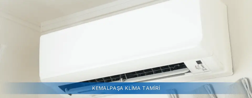 Kemalpaşa İlçemi AUX Klima Tamiri